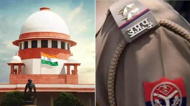सुप्रीम कोर्ट ने उत्तर प्रदेश पुलिस की कार्यशैली पर जताई नाराजगी, कही यह बड़ी बात